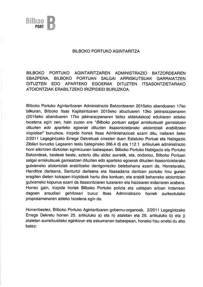 Bilboko portuan salgai arriskutsuak garraiatzen dituzten edo aparteko egoerak dituzten itsasontzietarako atoiontziak erabiltzeko irizpideei buruzkoa