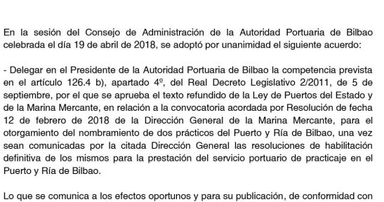 Resolución del Consejo de Administración de la Autoridad Portuaria de Bilbao por la que delega en el Presidente de la Autoridad Portuaria de Bilbao el nombramiento de prácticos en el Puerto y Ría de Bilbao