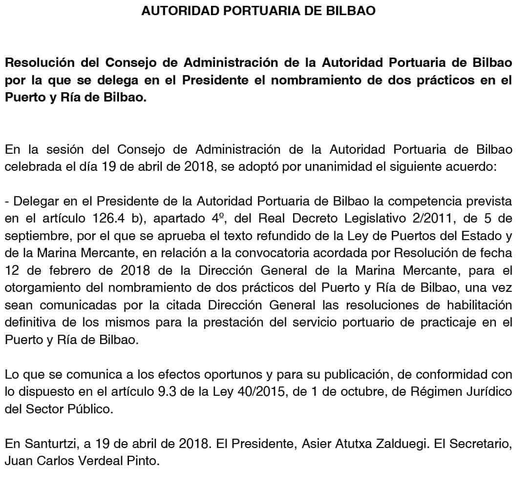 Resolución del Consejo de Administración de la Autoridad Portuaria de Bilbao por la que delega en el Presidente de la Autoridad Portuaria de Bilbao el nombramiento de prácticos en el Puerto y Ría de Bilbao