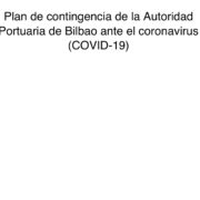 Plan de contingencia de la Autoridad Portuaria de Bilbao ante el coronavirus (COVID-19)