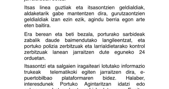 Bilboko Portuak bere aktibitatea eta lan logistikoa mantentzen du